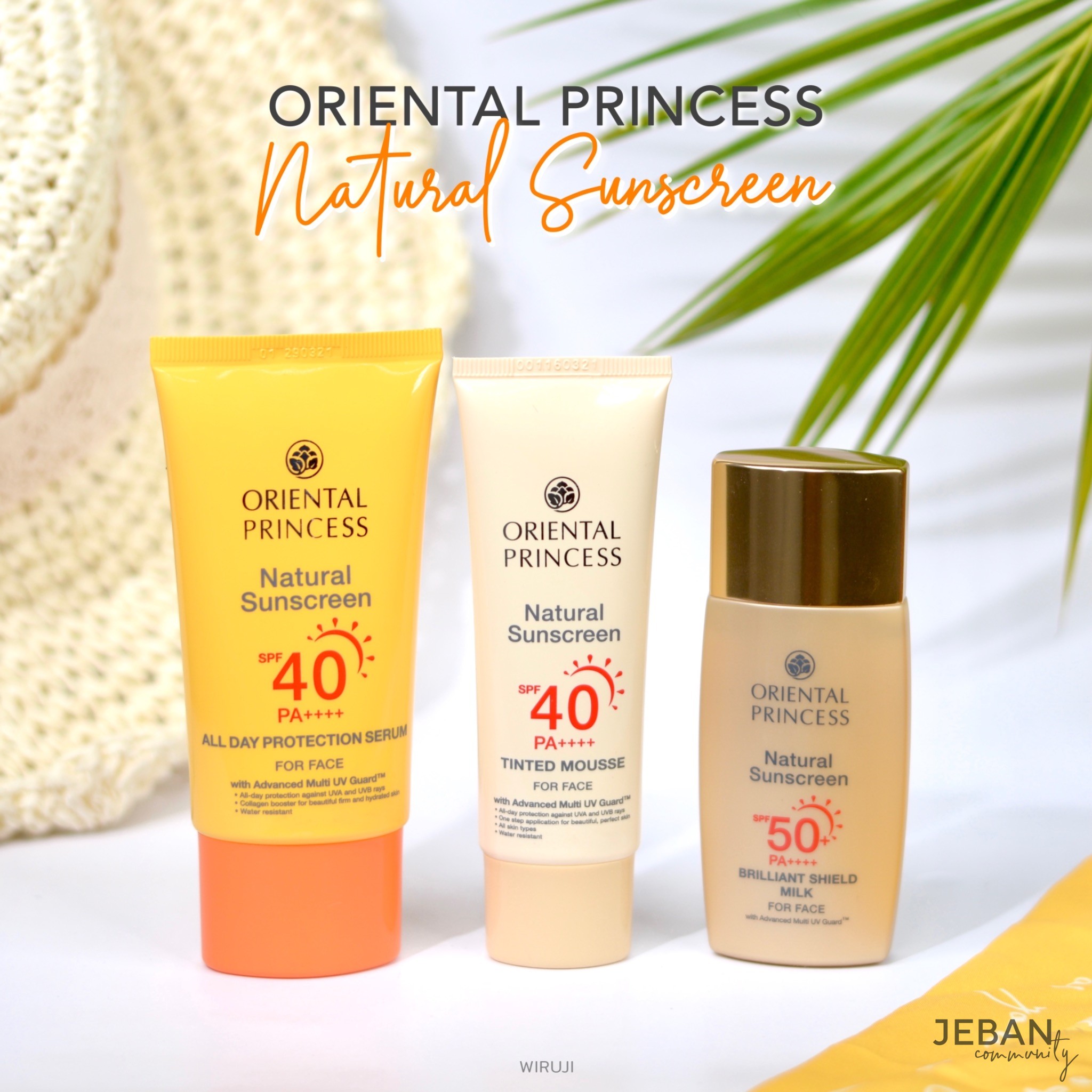 Natural Sunscreen 3 สูตรใหม่จาก Oriental Princess กันแดดที่เหนือกว่ากันแดดทั่วไป.. ในทุกๆ มิติ ;)