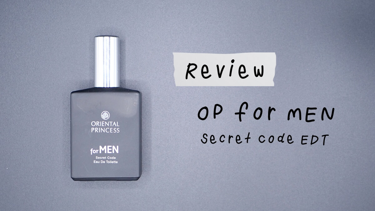 รีวิว น้ำหอม OP FOR MEN SECRET CODE EDT หอมสดชื่น ฉีดได้ทุกลุค!